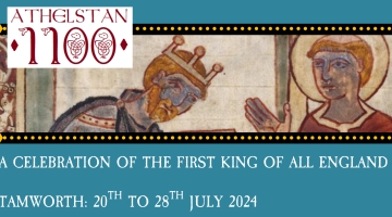 poster with an old saxon drawing of Athelstan and writing saying 'A Celebration of the first King of All England'